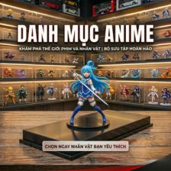 Mô Hình Anime