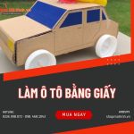 Hướng dẫn cách làm ô tô bằng giấy đẹp, dễ thực hiện tại nhà