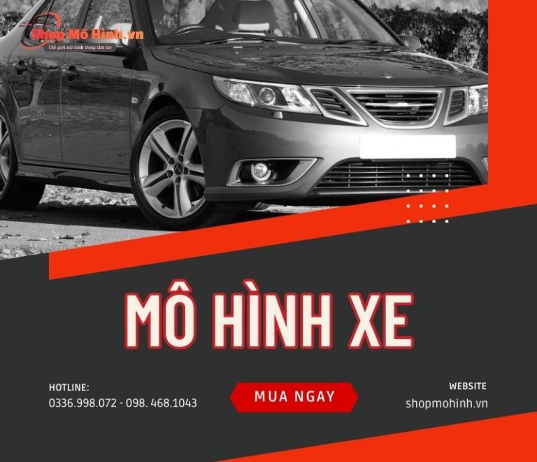 Mô hình xe là gì? Các loại xe mô hình được ưa chuộng hiện nay